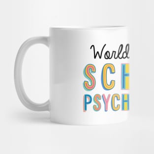 School Psychologist Gifts | World's cutest School Psychologist Mug